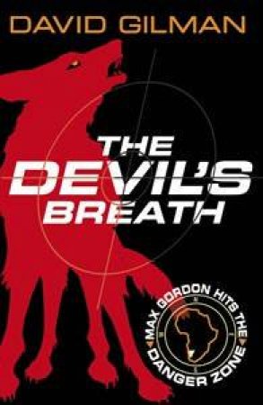 The Devil's Breath by David Gilman