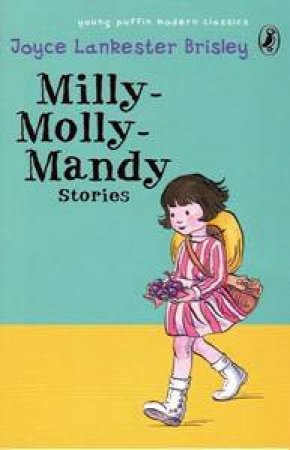 Milly-Molly-Mandy Stories by Joyce Lankester Brisley