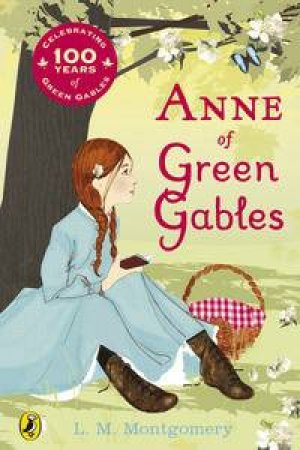 Anne of Green Gables by L M Montgomery