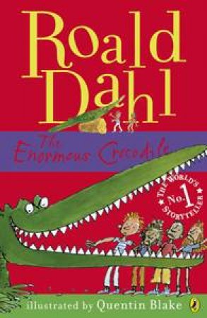 The Enormous Crocodile by Roald Dahl