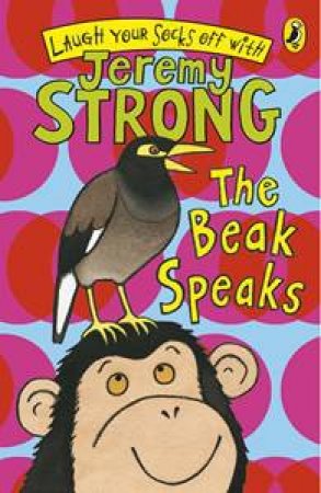 Beak Speaks by Jeremy Strong