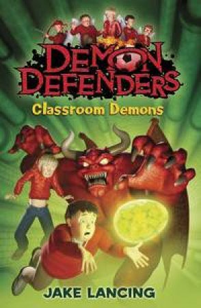 Classroom Demons by Jake Lancing