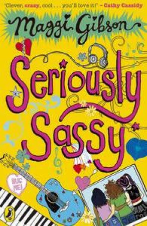 Seriously Sassy by Maggi Gibson