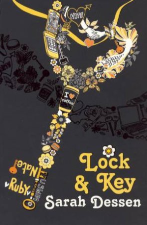 Lock and Key by Sarah Dessen 