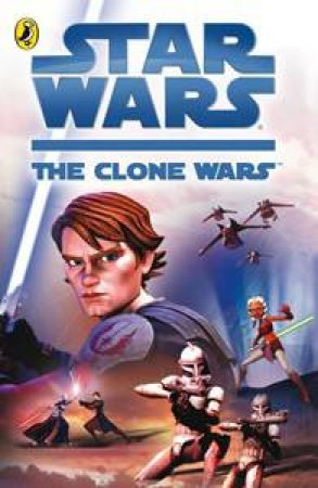 Star Wars: The Clone Wars: Novelisation by Various