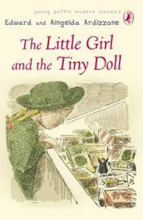 Little Girl and the Tiny Doll by Edward &  Aingelda Ardizzone