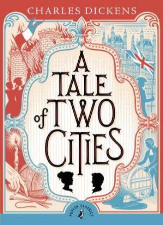 Puffin Classics: Tale of Two Cities by Charles Dickens