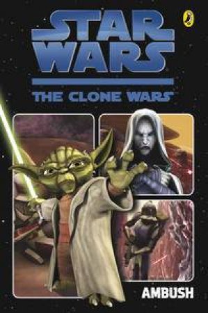 Star Wars: The Clone Wars: Ambush by Various