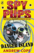 Danger Island Spy Pups
