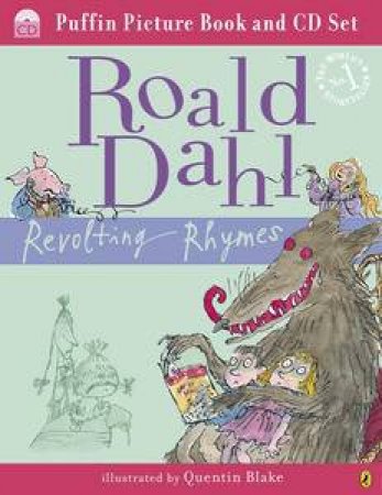 Revolting Rhymes (Book and CD) by Roald Dahl