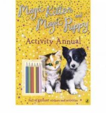 Magic Kitten and Magic Puppy Activity Annual