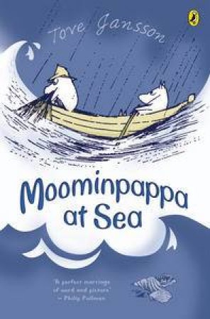 Moomins: Mooominpappa at Sea by Tove Jansson