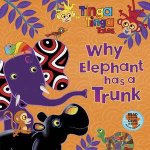 Tinga Tinga Tales Why Elephant Has a Trunk