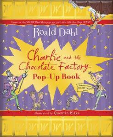 Charlie and the Chocolate Factory Pop-Up by Roald Dahl & Quentin Blake 