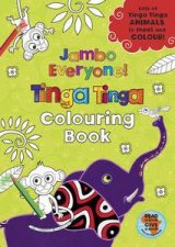 Jambo Everyone Colouring Book Tinga Tinga Tales