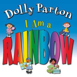I am a Rainbow by Dolly Parton