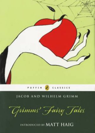 Puffin Classics: Grimms' Fairy Tales by Grimm Brothers