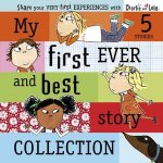 Charlie and Lola My First Ever and Best Story Collection