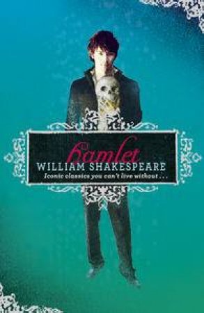 Hamlet by William Shakespeare