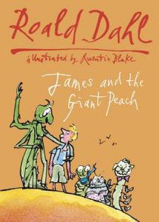 James & the Giant Peach by Roald Dahl