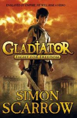 Fight for Freedom by Simon Scarrow