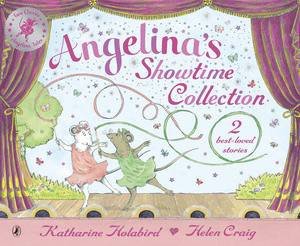 Angelina's Showtime Collection: 2 best-loved stories by Katharine Holabird