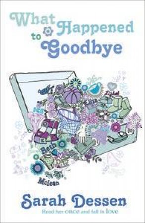 What Happened to Goodbye? by Sarah Dessen