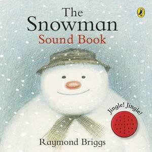 The Snowman (Sound Book) by Raymond Briggs