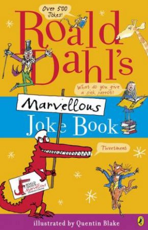 Roald Dahl's Marvellous Joke Book by Roald Dahl