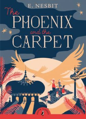 The Phoenix and the Carpet by E Nesbit