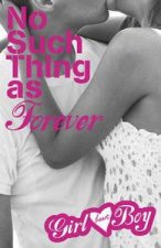 No Such Thing as Forever
