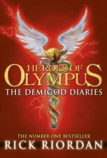 Heroes of Olympus The Demigod Diaries