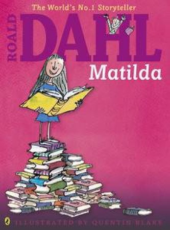 Matilda by Roald Dahl