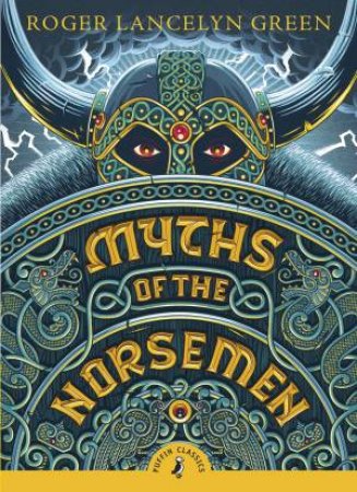 Myths of the Norsemen by Green Roger Lancelyn
