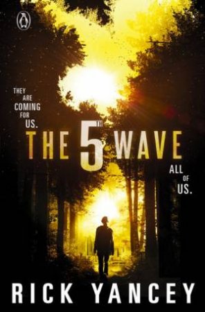 The 5th Wave by Rick Yancey