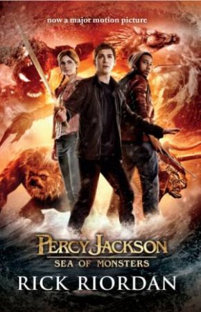 Percy Jackson And The Sea Of Monsters by Rick Riordan