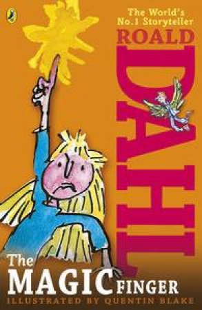 The Magic Finger by Roald Dahl