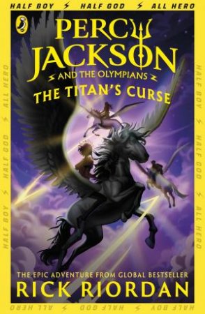 Percy Jackson and the Titan's Curse by Rick Riordan