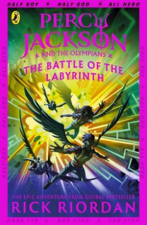 Percy Jackson and the Battle of the Labyrinth by Rick Riordan