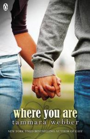 Where You Are by Tammara Webber