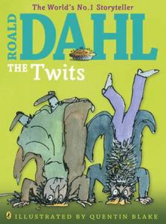 The Twits by Roald Dahl