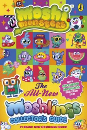 Moshi Monsters: The All-New Moshlings Collector's Guide by Sunbird