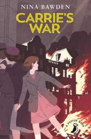 Puffin Modern Classics: Carrie's War by Nina Bawden