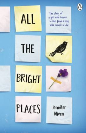 All The Bright Places by Jennifer Niven