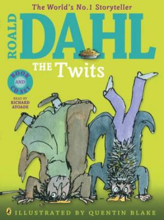 The Twits (Colour Edition with CD) by Roald Dahl