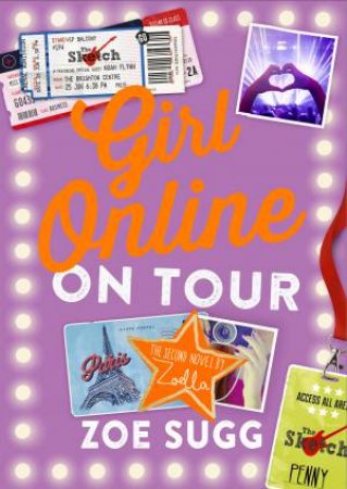 Girl Online On Tour by Zoe Sugg aka Zoella