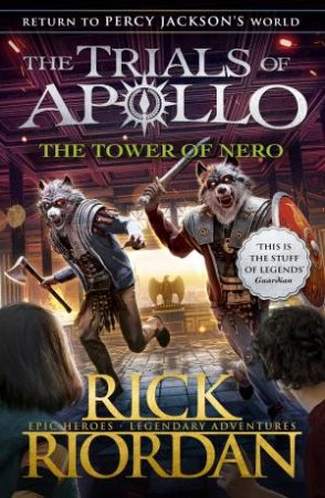 The Tower Of Nero by Rick Riordan