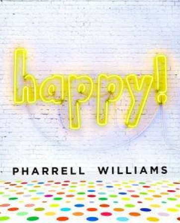 Happy by Pharrell Williams