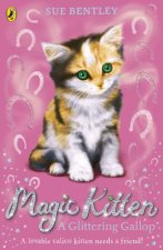 Magic Kitten A Glittering Gallop