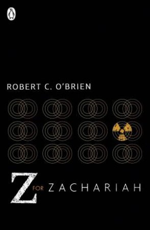 Z For Zachariah by Robert C. O'Brien